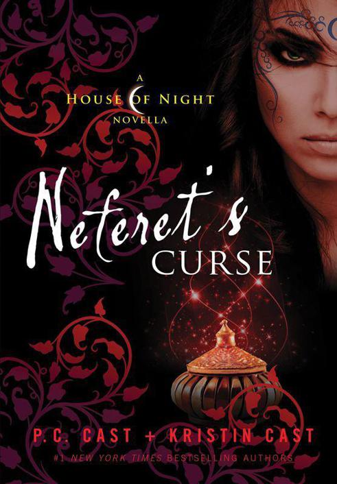 Neferet's Curse: A House of Night Novella (House of Night Novellas) by P. C. Cast