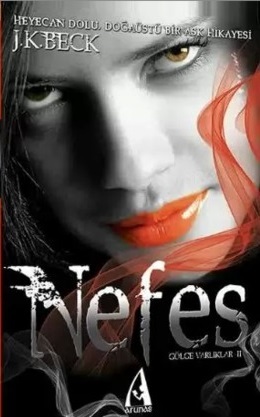 Nefes (2013) by J.K. Beck