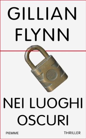 Nei luoghi oscuri (Piemme linea rossa) (2009)