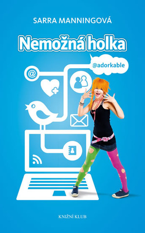 Nemožná holka @ adorkable (2013)