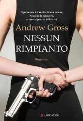 Nessun rimpianto (2012) by Andrew Gross