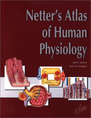 Netter's Atlas of Human Physiology (2002) by John T. Hansen