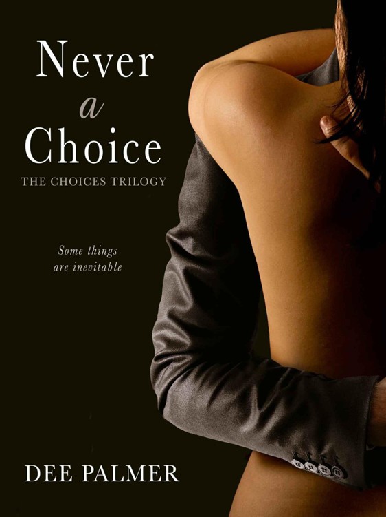 Never A Choice (The Choices Trilogy (Book 1))