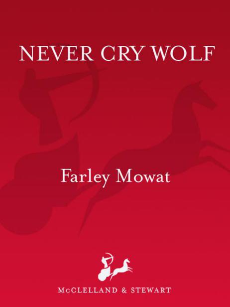 Never Cry Wolf by Farley Mowat