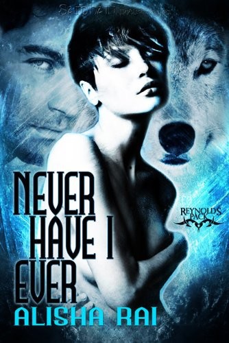 Never Have I Ever by Alisha Rai