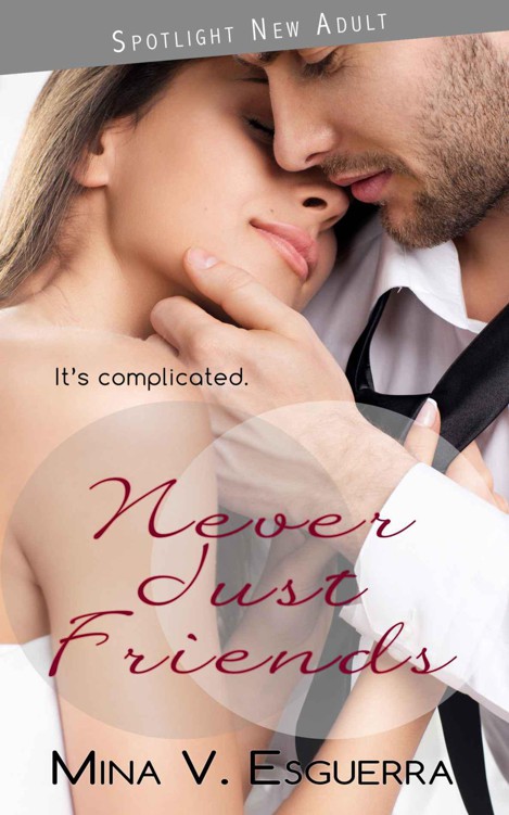 Never Just Friends (Spotlight New Adult Book 2)