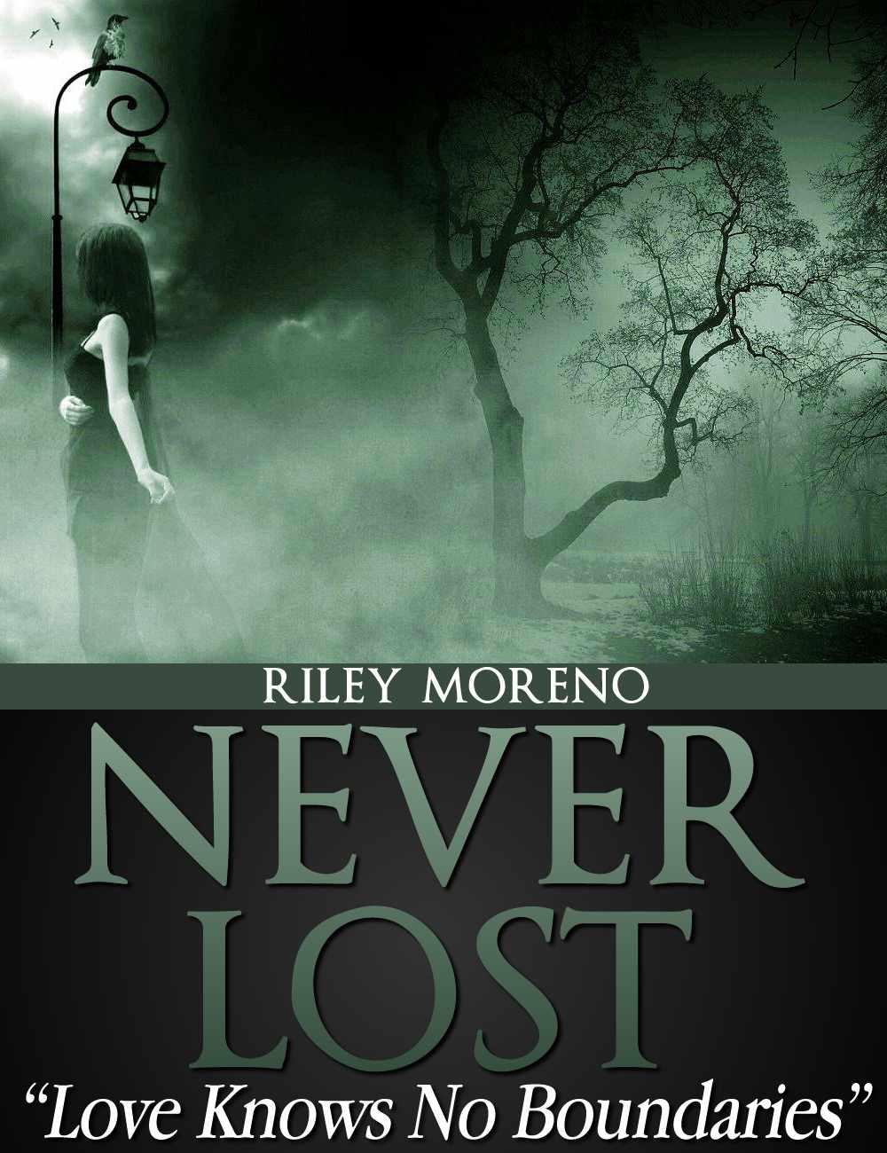 Never Lost by Riley Moreno