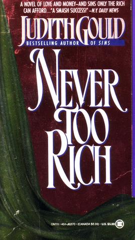 Never Too Rich (1991)