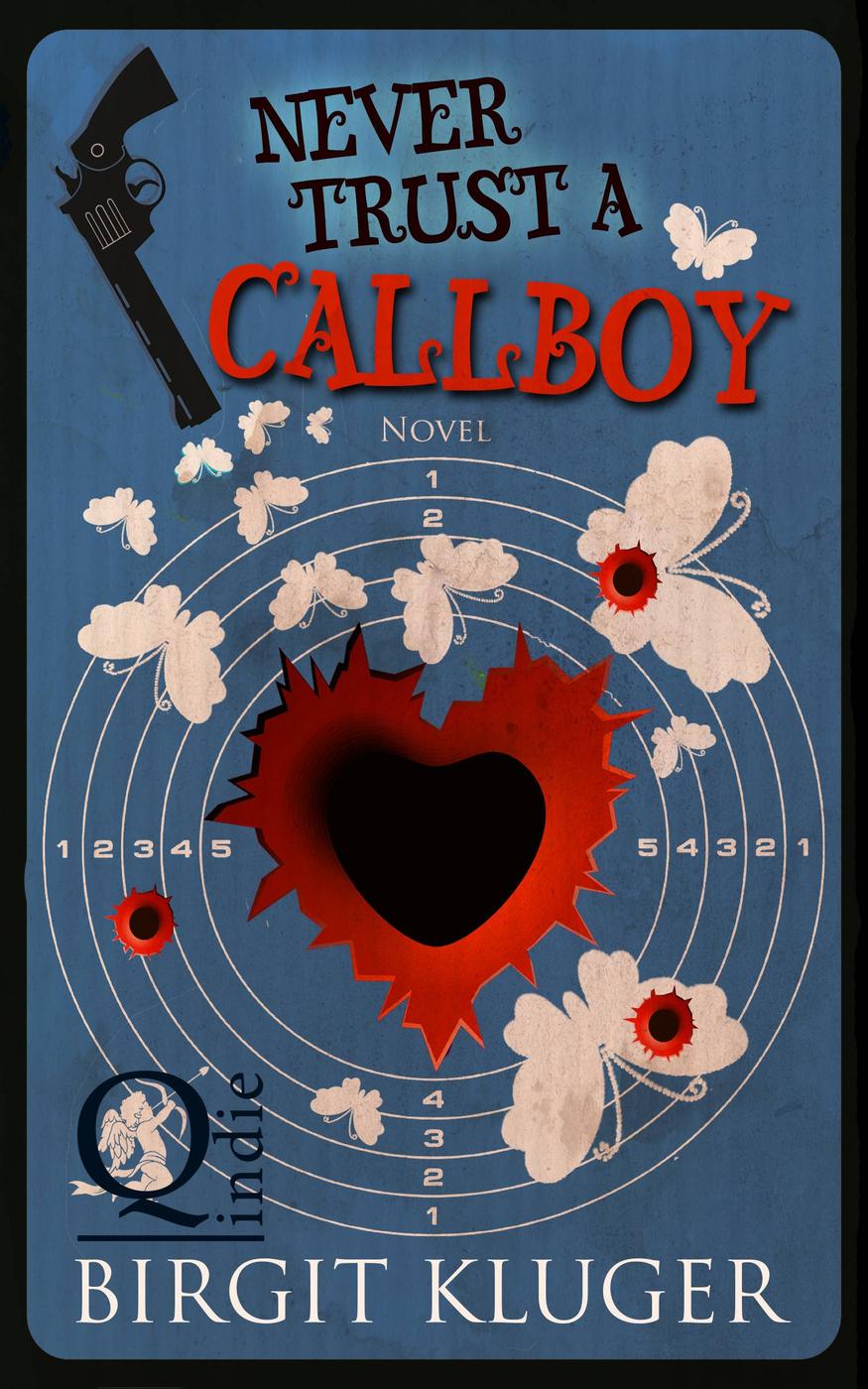 Never Trust a Callboy (2015) by Birgit Kluger