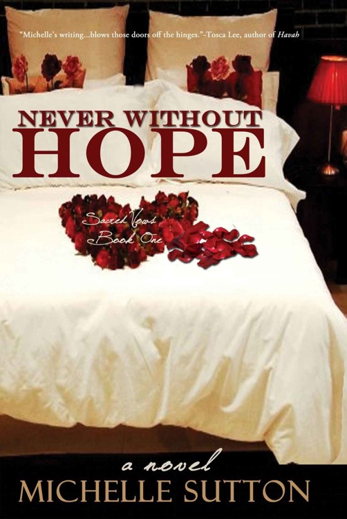 Never Without Hope (Sacred Vows Book 1)