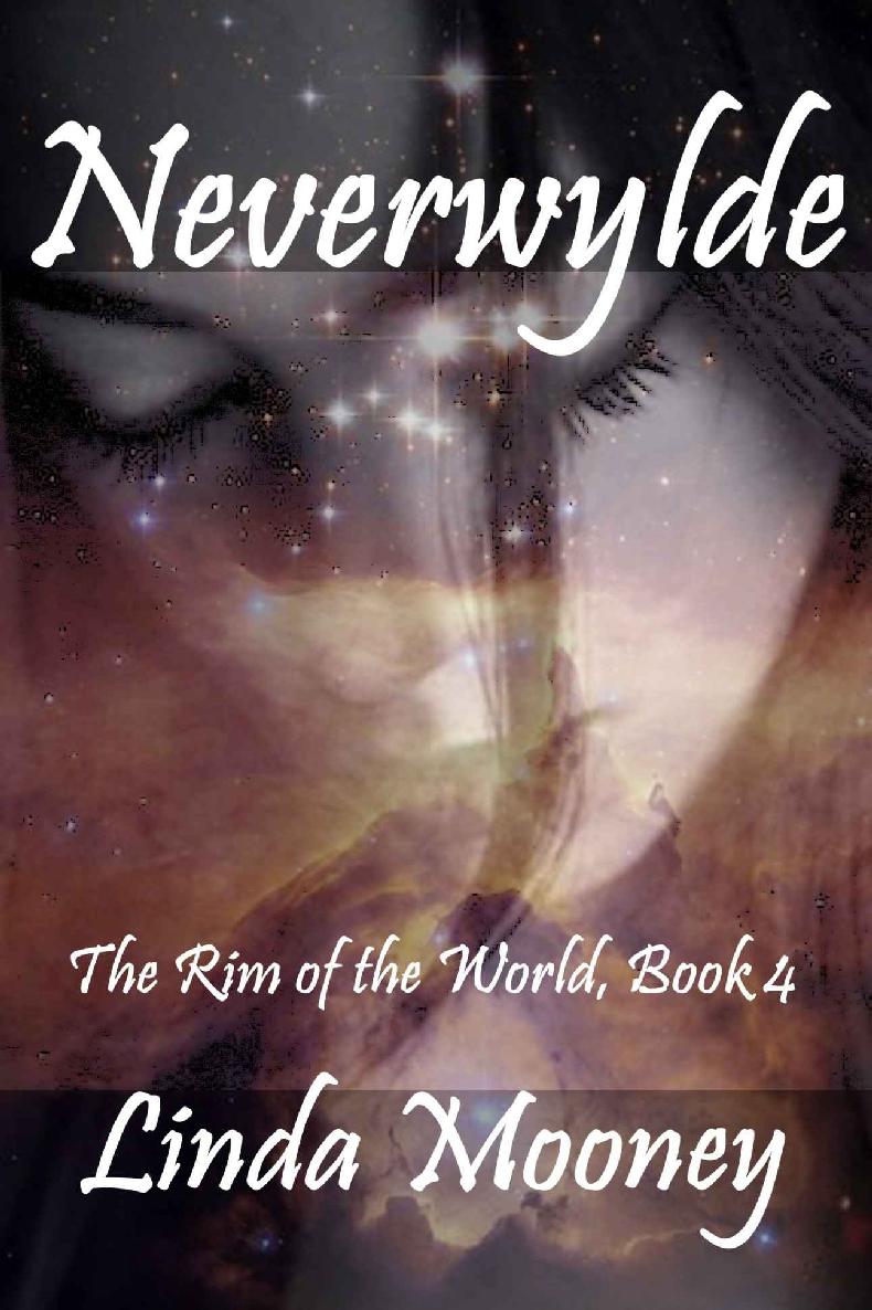 Neverwylde (The Rim of the World Book 4) by Linda Mooney