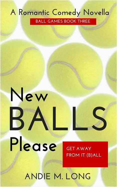 New Balls Please (Ball Games #3) by Andie M. Long