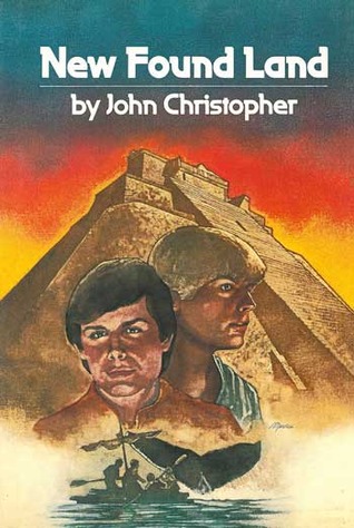 New Found Land (1983) by John Christopher