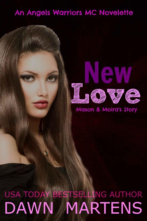 New Love (Angels Warriors MC Trilogy Book 0) by Martens, Dawn