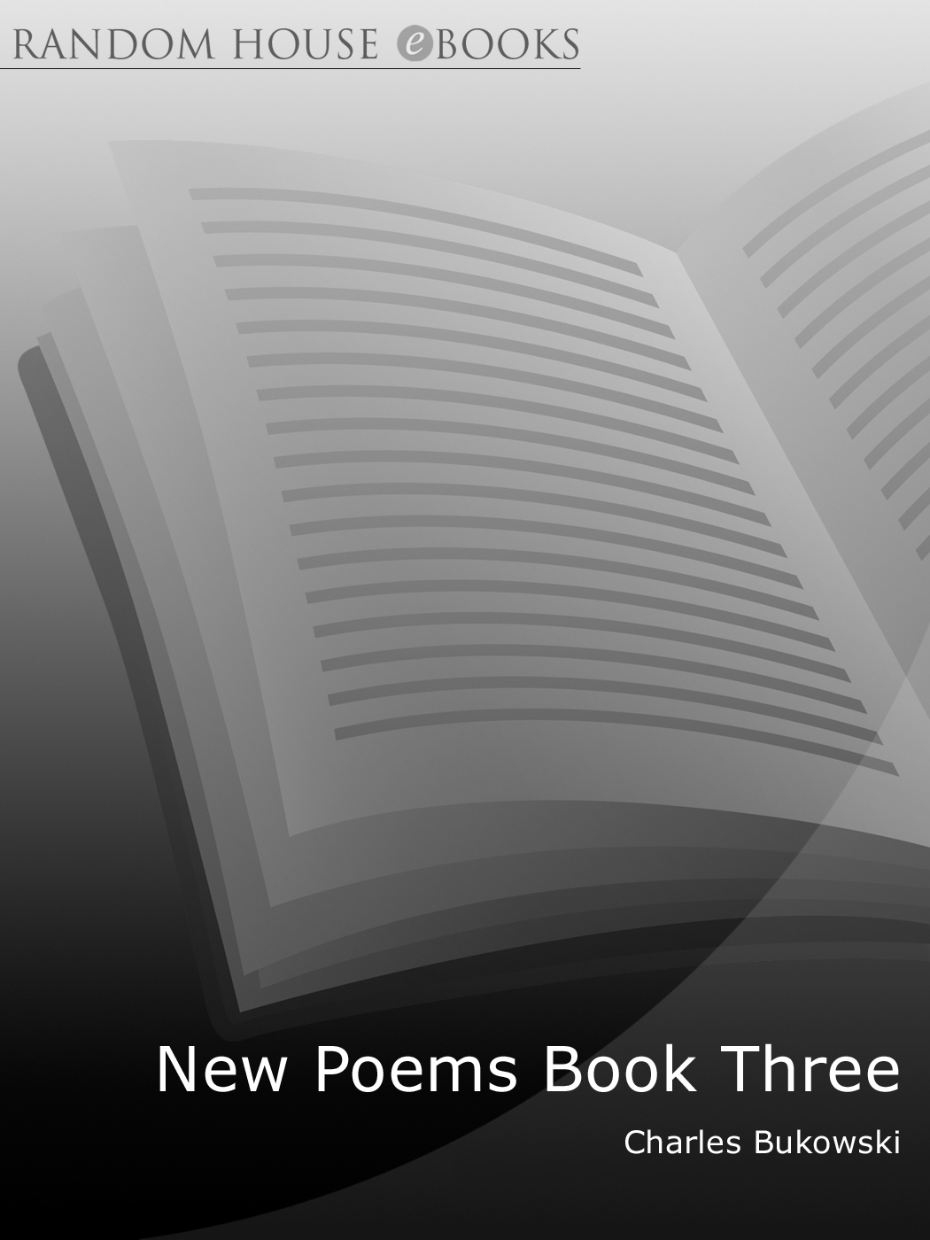 New Poems Book Three by Charles Bukowski