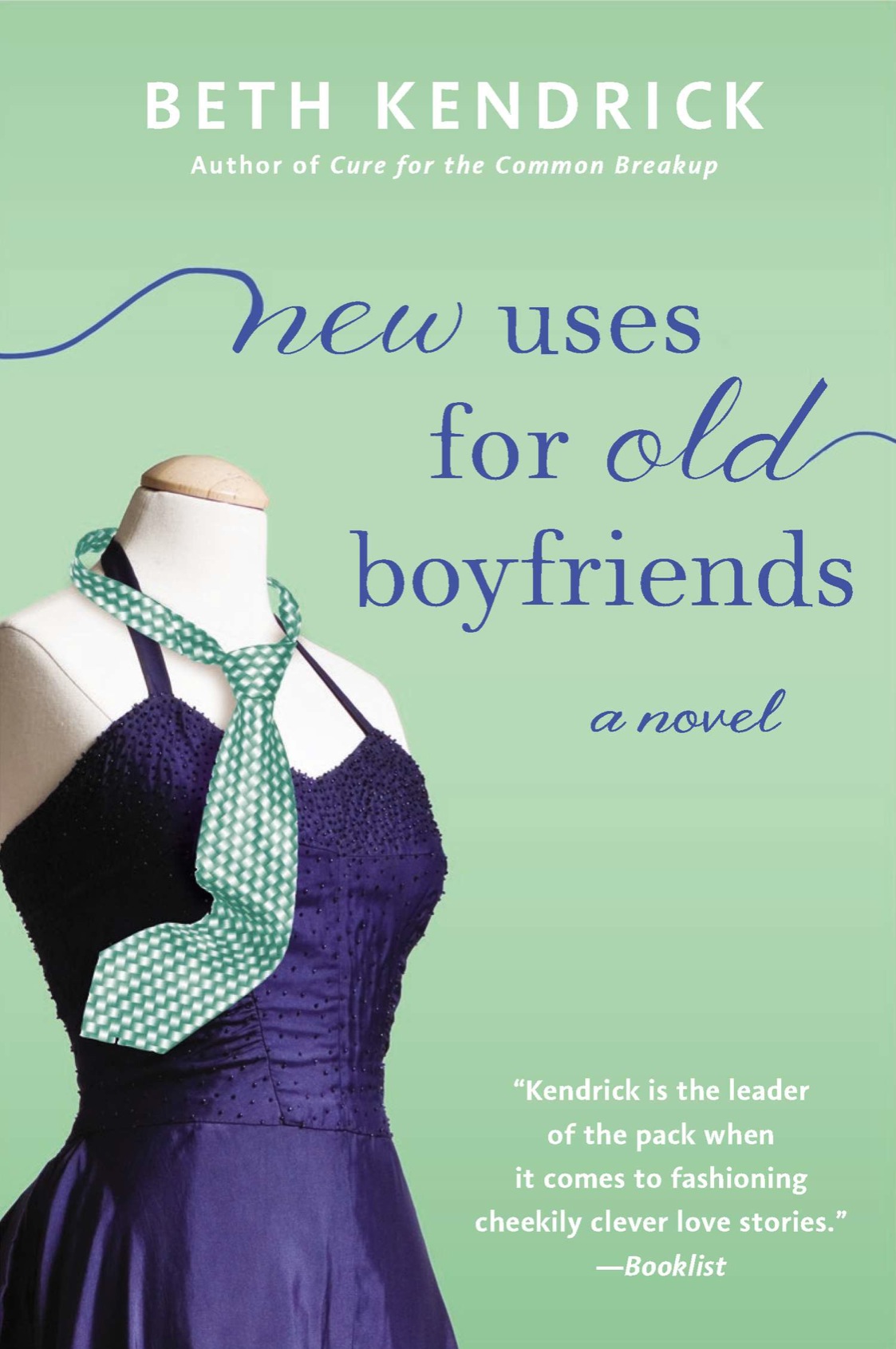 New Uses For Old Boyfriends (2015) by Beth Kendrick