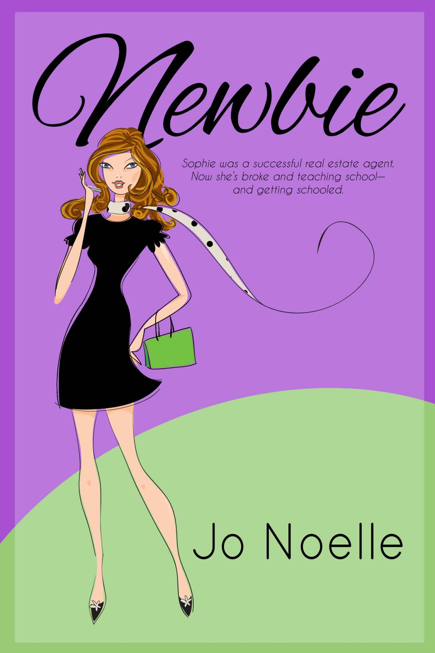 Newbie by Jo Noelle