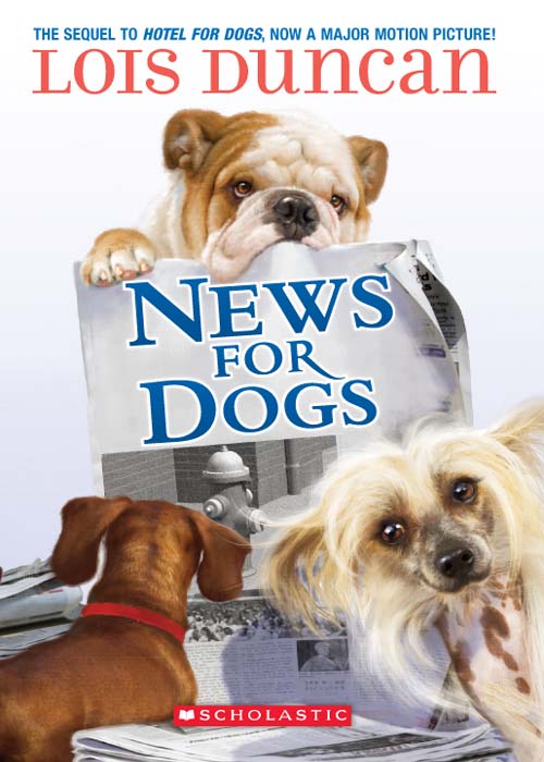 News For Dogs (2011) by Lois Duncan