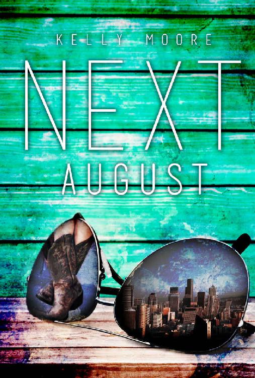 Next August by Kelly  Moore