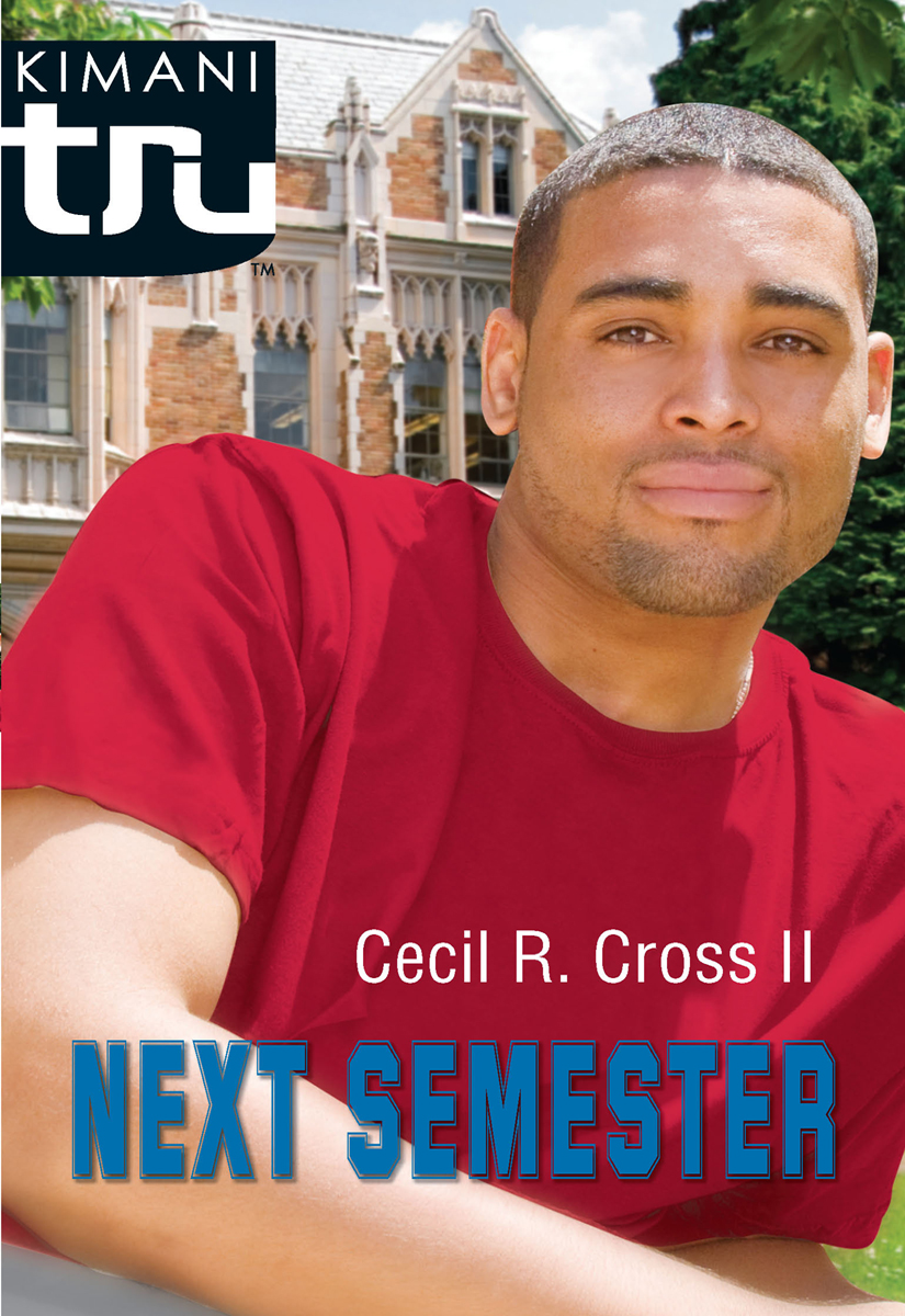 Next Semester (2010) by Cecil R. Cross