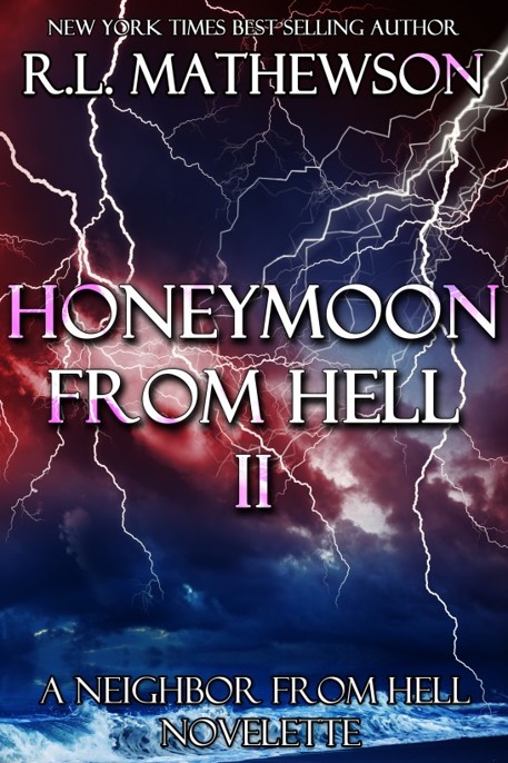 NFH Honeymoon from Hell II by R.L. Mathewson