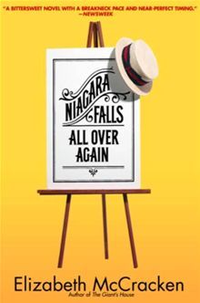 Niagara Falls All Over Again (2015) by Elizabeth McCracken