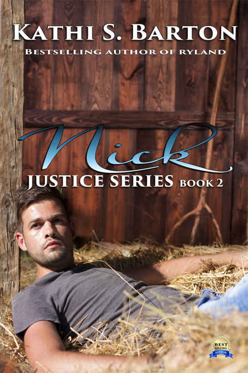 Nick: Justice Series by Kathi S. Barton