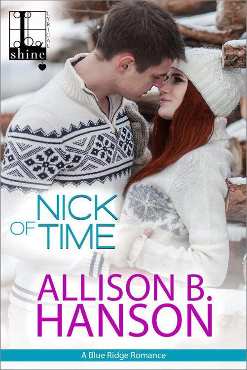 Nick Of Time (Blue Ridge Romance 2) by Allison B. Hanson