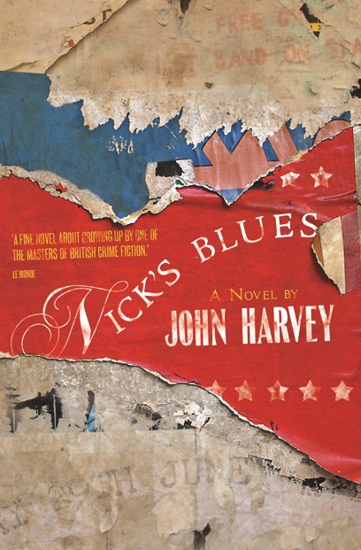 Nick's Blues (2008) by John Harvey