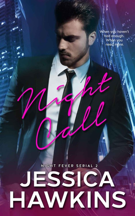 Night Call (Night Fever Serial Book 2) by Hawkins, Jessica