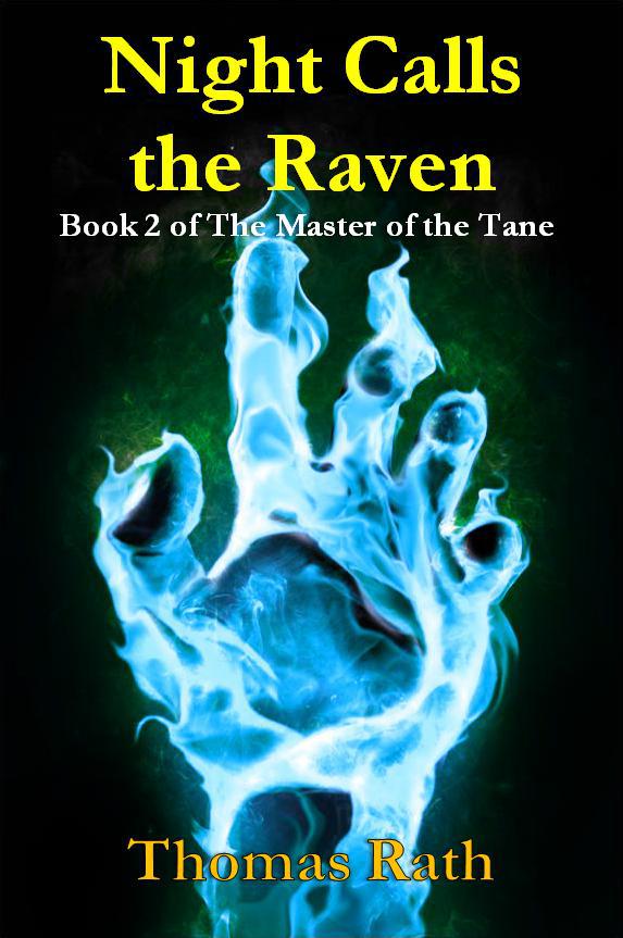 Night Calls the Raven (Book 2 of The Master of the Tane)