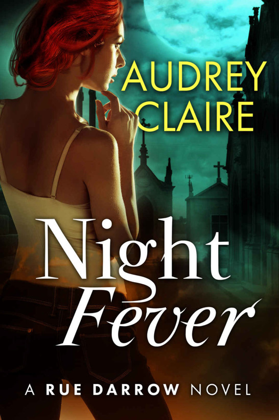 Night Fever (A Rue Darrow Novel Book 3) by Audrey Claire