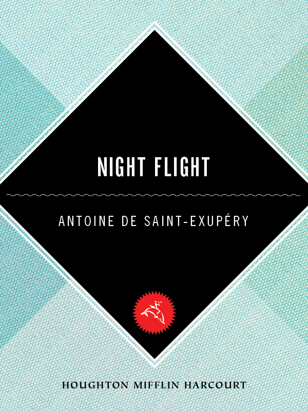 Night Flight by Antoine de Saint-Exupéry