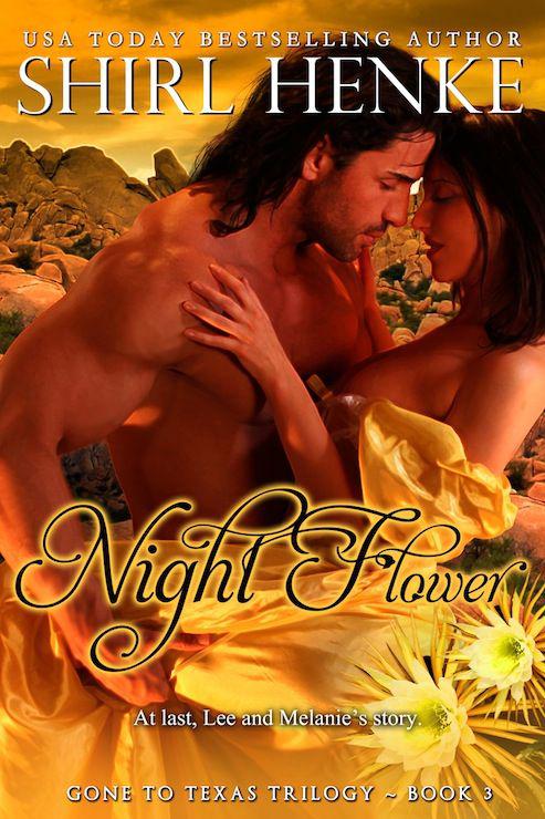 Night Flower (Gone-to-Texas Trilogy)