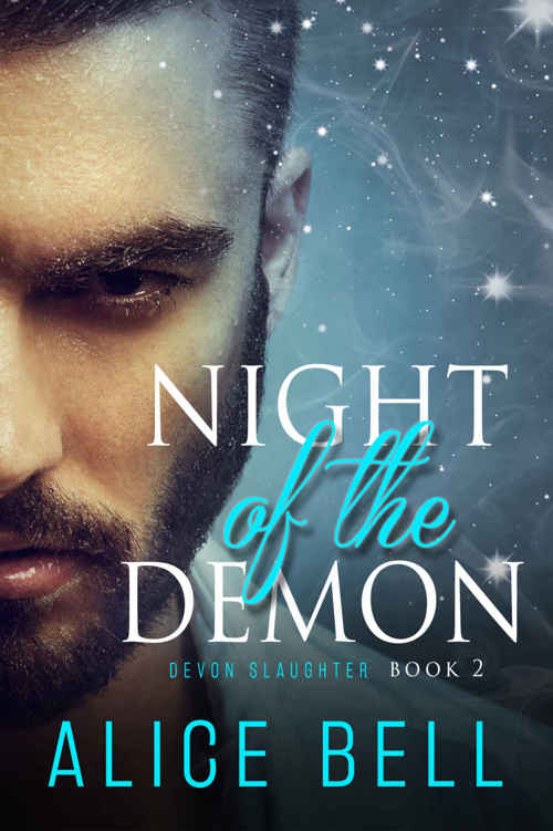 Night of the Demon: Paranormal Romance (Devon Slaughter Book 2) by Alice Bell