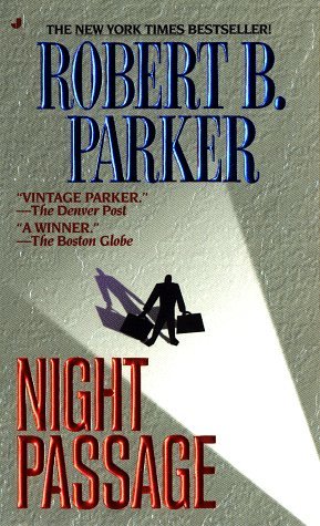Night Passage (1998) by Robert B. Parker