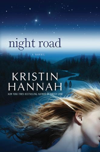 Night Road by Kristin Hannah