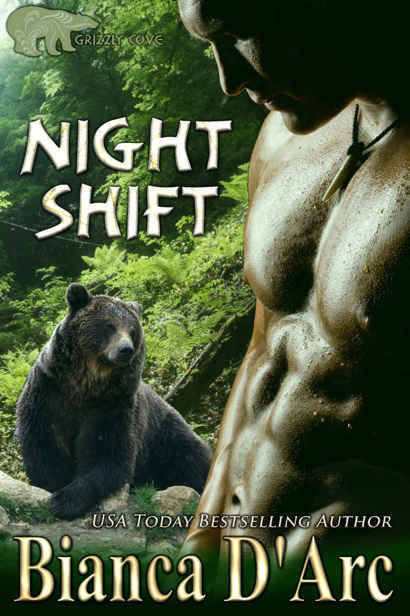 Night Shift (Grizzly Cove Book 3) by Bianca D'Arc