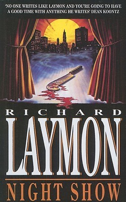 Night Show (1994) by Richard Laymon