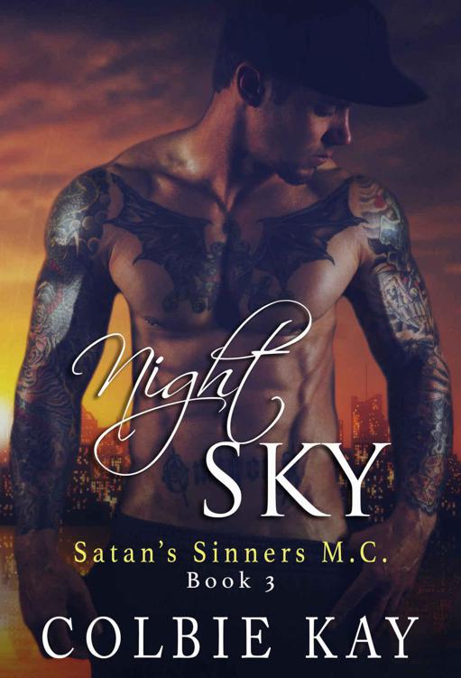 Night Sky (Satan's Sinners MC Book 3) by Kay, Colbie