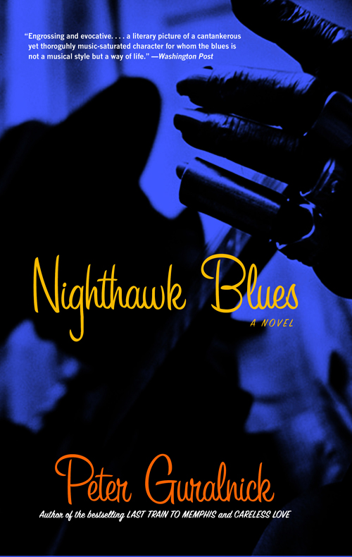 Nighthawk Blues (2009) by Peter Guralnick