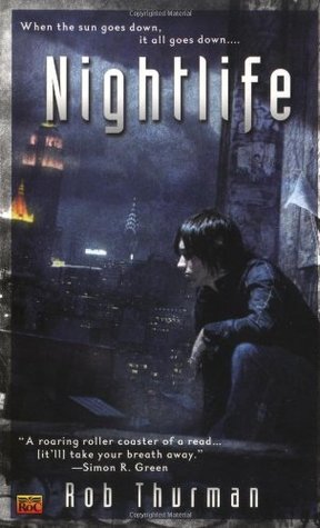 Nightlife (2006) by Rob Thurman
