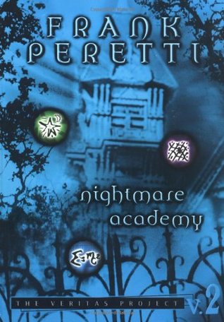 Nightmare Academy (2003) by Frank E. Peretti