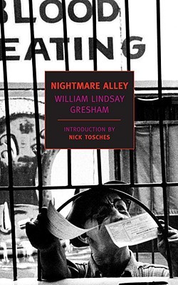 Nightmare Alley (1946) by William Lindsay Gresham