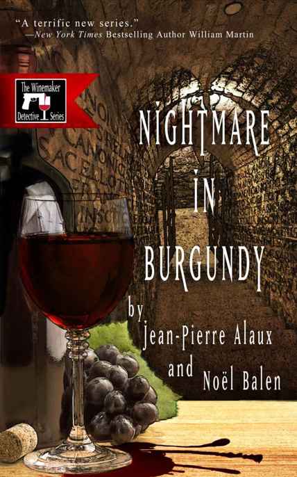 Nightmare in Burgundy by Jean-Pierre Alaux