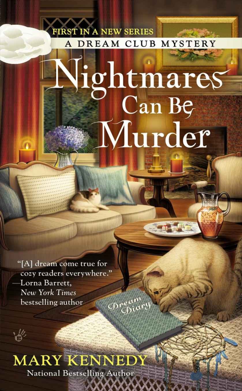Nightmares Can Be Murder (A Dream Club Mystery) by Mary Kennedy
