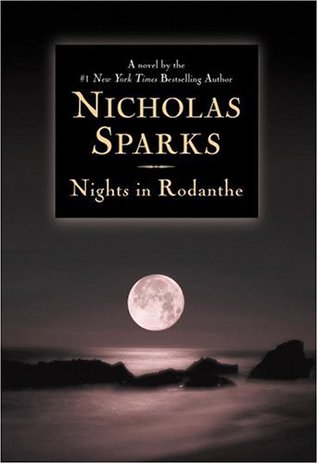 Nights in Rodanthe (2004) by Nicholas Sparks