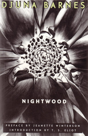 Nightwood (2006) by T.S. Eliot