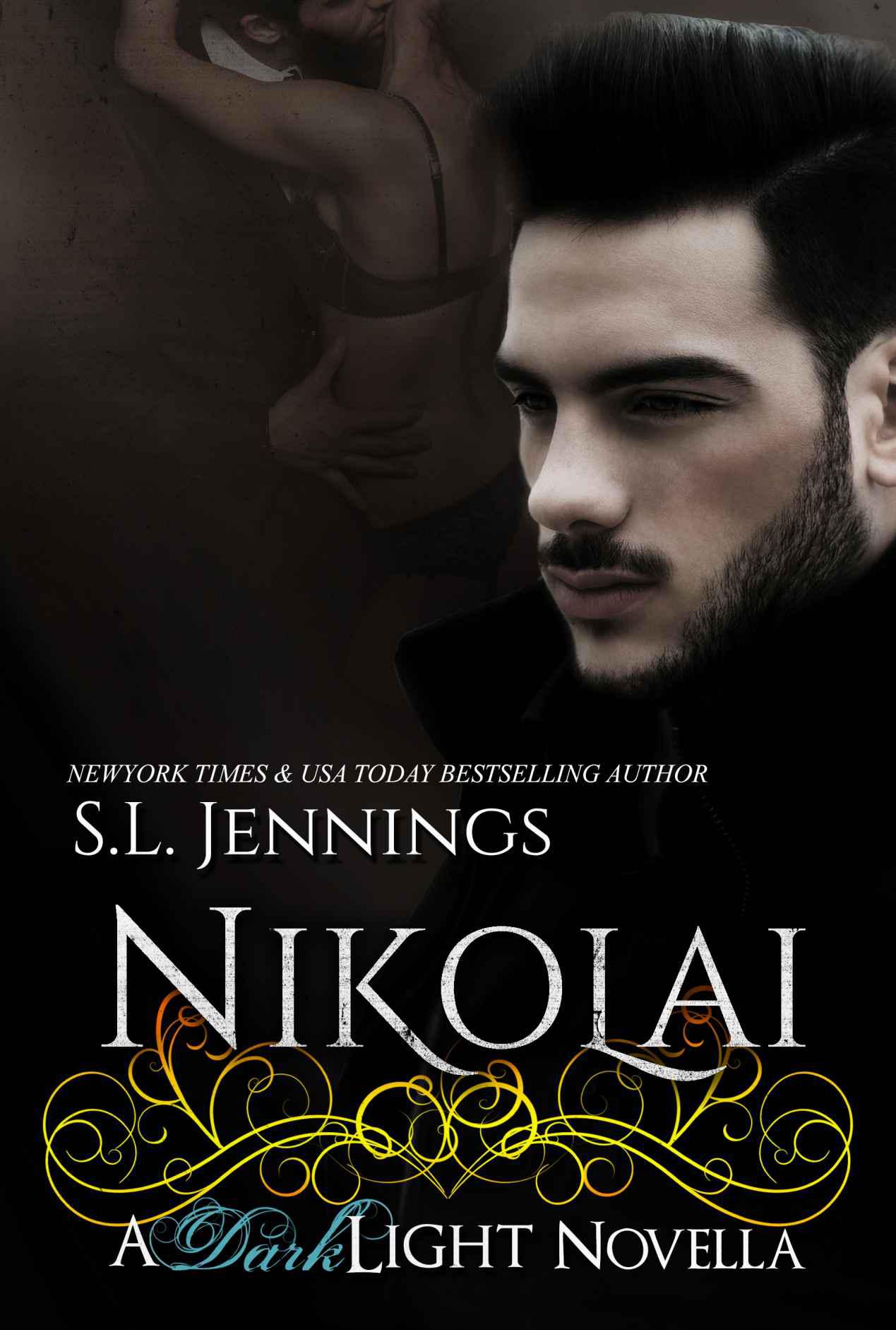 Nikolai: A Dark Light Novella (Dark Light #2.5)