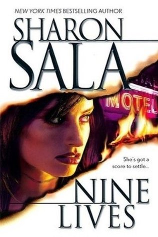 Nine Lives (2006) by Sharon Sala